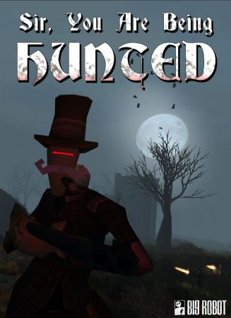 Sir, You Are Being Hunted Review
