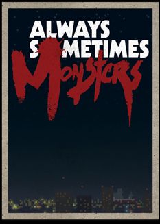 Always Sometimes Monsters Review