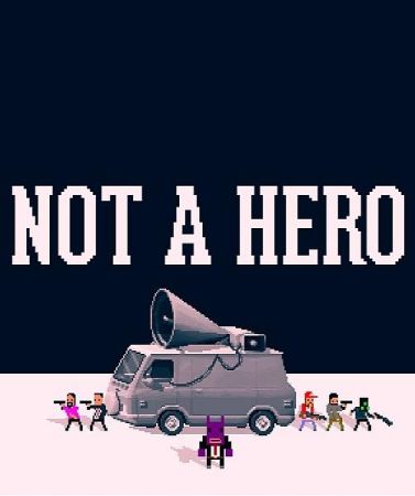 Not A Hero Review