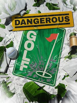 Dangerous Golf Review