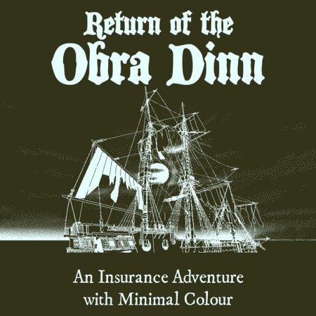 Return of the Obra Dinn Review
