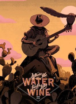 Where the Water Tastes Like Wine Review