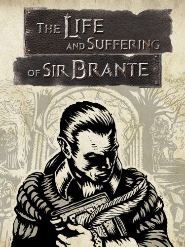 The Life and Suffering of Sir Brante Review