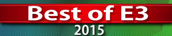 Best Games of E3 2015 banner